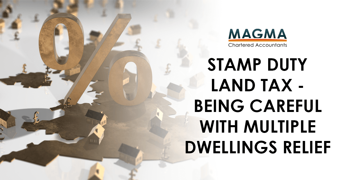 Stamp Duty Land Tax Being Careful with Multiple Dwellings Relief