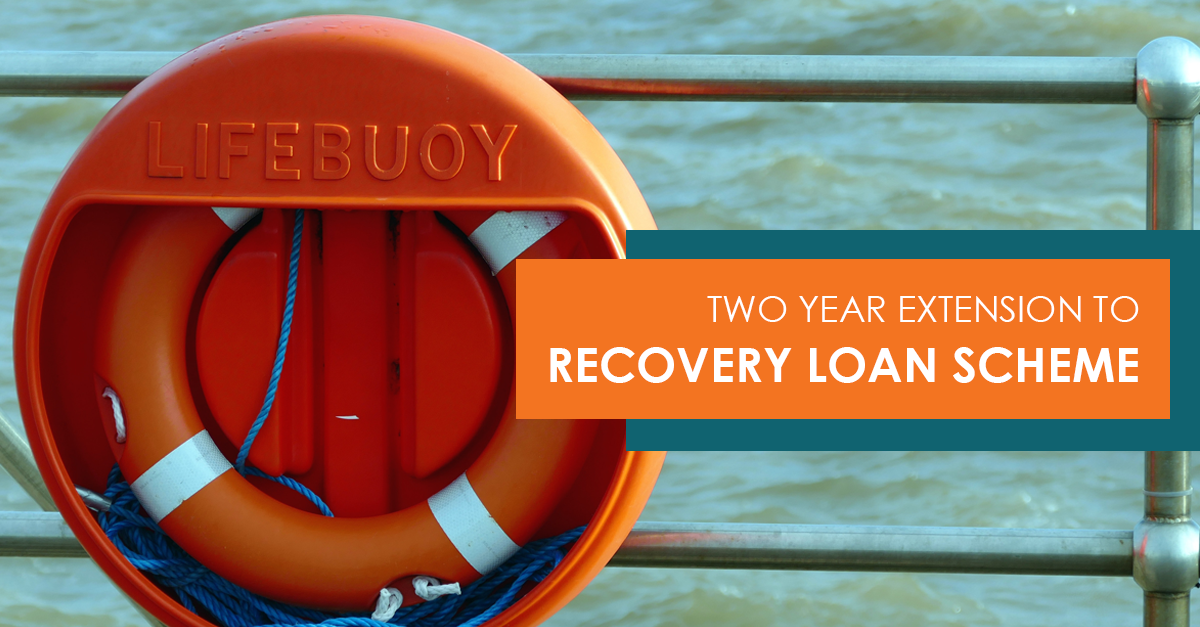 Two year extension to Recovery Loan Scheme