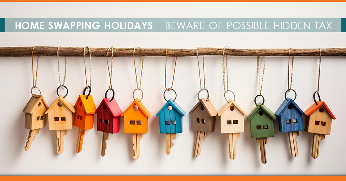 Home swapping holidays beware of possible hidden tax Magma